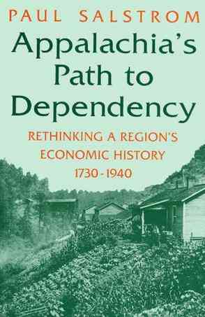 Appalachia's Path to Dependency